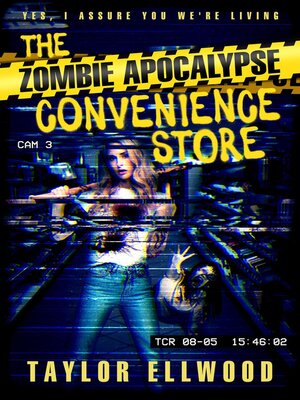 cover image of The Zombie Apocalypse Convenience Store